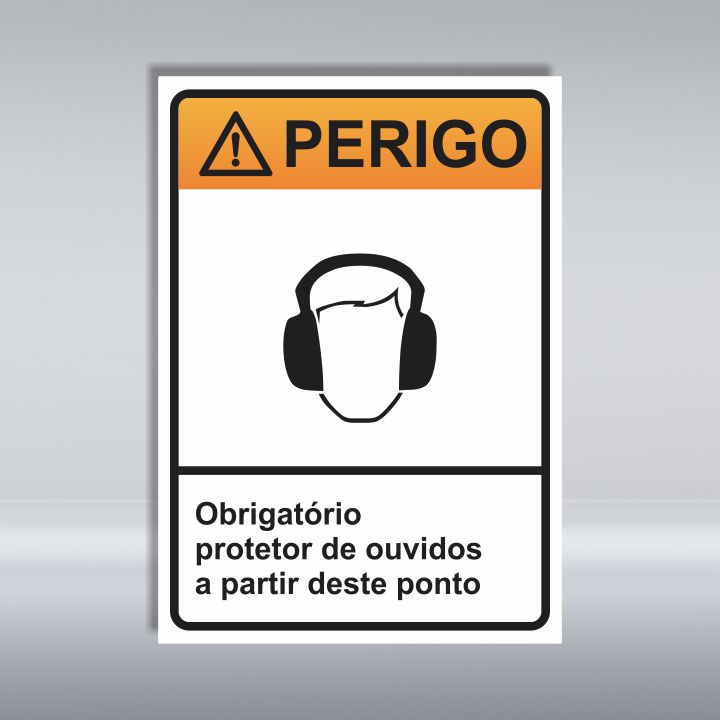 PLACA DE PERIGO | OBRIGATÓRIO PROTETOR DE OUVIDOS A PARTIR DESTE PONTO